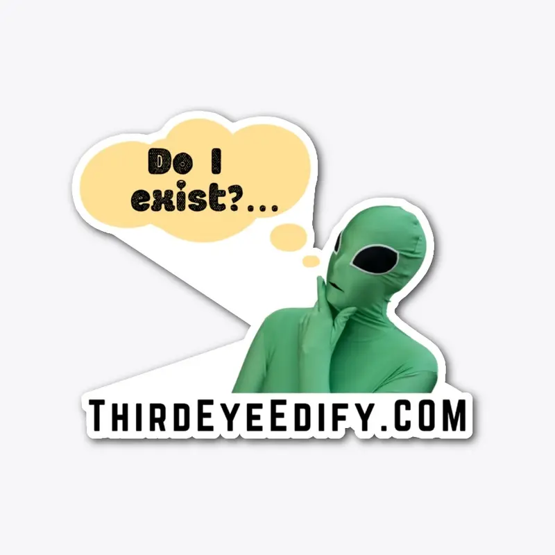 Existential Alien