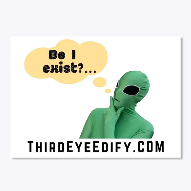 Existential Alien